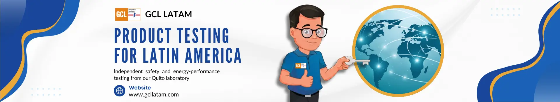 GCL LATAM product testing banner for Latin America with an illustrated technician and global network graphic